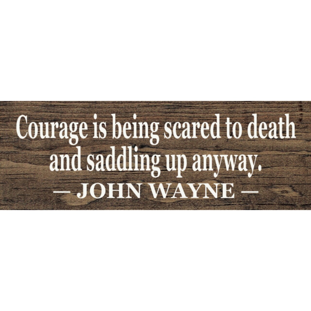 Courage Wooden Sign Solid Knotty Pine Inspirational Wall Decor Rustic Home
